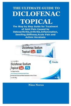 Paperback The Ultimate Guide to Diclofenac Topical Book