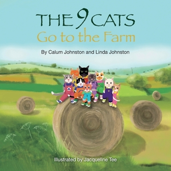 Paperback The 9 Cats Go to the Farm Book