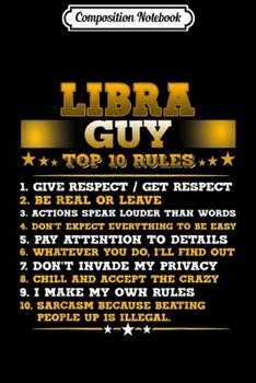 Paperback Composition Notebook: Cool Libra Guy Birthday For Men Journal/Notebook Blank Lined Ruled 6x9 100 Pages Book