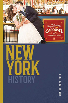 Paperback New York History, Volume 102, Number 2 Book