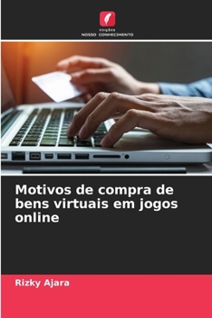Paperback Motivos de compra de bens virtuais em jogos online [Portuguese] Book
