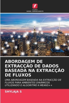 Paperback Abordagem de Extracção de Dados Baseada Na Extracção de Fluxos [Portuguese] Book