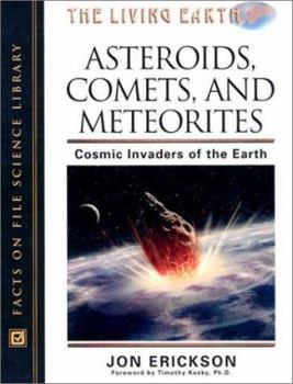 Hardcover Asteroids, Comets, and Meteorites: Cosmic Invaders of the Earth Book