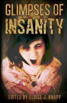 Paperback Glimpses of Insanity Book