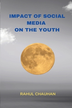 Paperback Impact of Social Media on the Youth Book