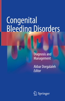 Hardcover Congenital Bleeding Disorders: Diagnosis and Management Book
