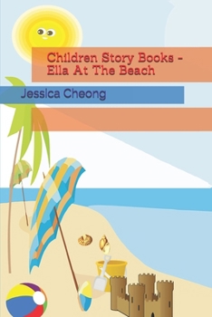 Children Story Books - Ella At The Beach