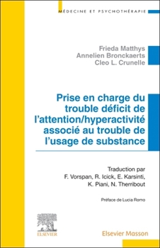 Paperback Prise En Charge Du Trouble Déficit de l'Attention/Hyperactivité Associé Au Trouble de l'Usage de Substance [French] Book