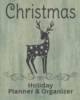 Christmas Holiday Planner & Organizer: Holiday Party Planner & Festivities Organizer - 8x10 - 100 Pages