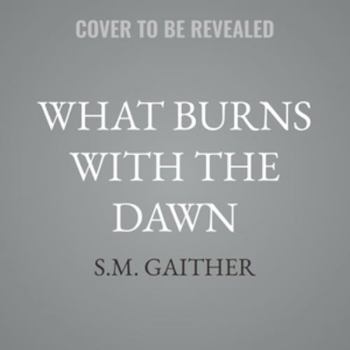 Audio CD What Burns with the Dawn: What Blooms from Death Book 3 Book