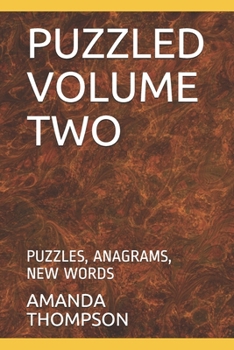 Paperback Puzzled Volume Two: Puzzles, Anagrams, New Words Book