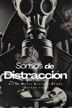 Paperback Sorbos de Distracción [Spanish] Book