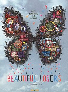 Beautiful Losers: A Film By Aaron Rose