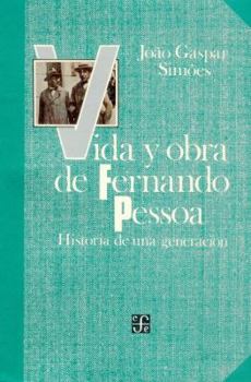 Paperback Vida y obra de Fernando Pessoa : historia de una generación [Spanish] Book