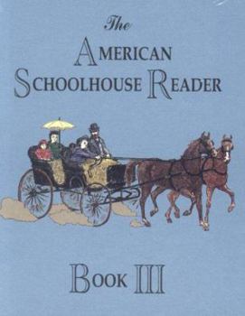 Hardcover The American Schoolhouse Reader: A Colorized Children's Reading Collection from Post-Victorian America 1890-1925 Book