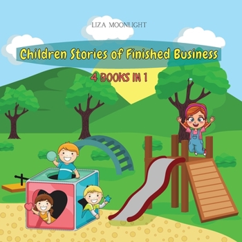 Paperback Children Stories of Finished Business: 4 Books in 1 Book