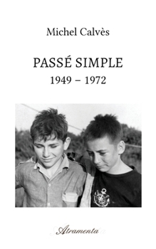 Paperback Passé simple: 1949 - 1972 [French] Book