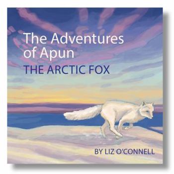 Paperback The Adventures of Apun the Arctic Fox-(POP-UP book) Book