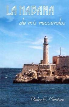Paperback La Habana de mis recuerdos [Spanish] Book
