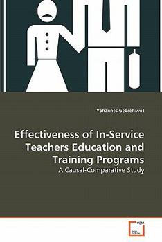 Paperback Effectiveness of In-Service Teachers Education and Training Programs Book