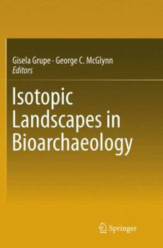 Paperback Isotopic Landscapes in Bioarchaeology Book