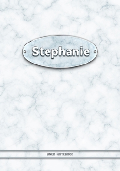 Paperback Stephanie - Lined Notebook: College Ruled Blank Pages Plus Extra Date Neutral Calendar (12 Months) and Notepad Sketch Designs. Cover Print White M Book