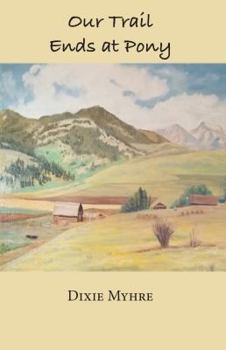 Paperback Our Trail Ends at Pony Book