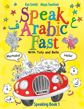 Paperback Speak Arabic Fast - Speaking Book 1 Book