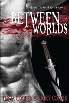 Paperback Between Worlds: Book 2 in the Heaven's Scent series Book