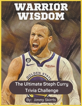 Paperback "Warrior Wisdom: The Ultimate Steph Curry Trivia Book