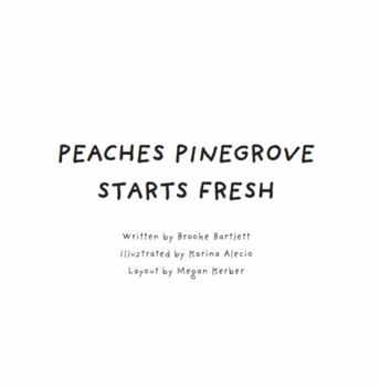 Paperback Peaches Pinegrove Starts Fresh Book