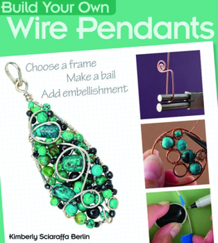 Paperback Build Your Own Wire Pendants Book