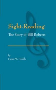 Paperback Sight-Reading: The Story of Bill Roberts Book