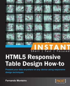 Paperback Instant HTML5 Responsive Table Design How-to Book