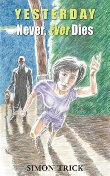 Paperback Yesterday Never, Ever Dies Book