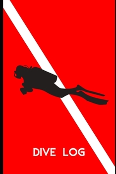 DIVE LOG:: Detailed Scuba Diving Log Book For Up To 120  Dives | Dive Course Teacher Instructor Dive Master | Ocean Lover | Journal Diary Memo Booklet| (Red Scuba Diver Flag))