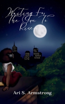 Paperback Waiting For The Sun to Rise Book