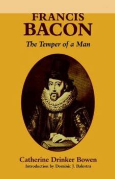 Hardcover Francis Bacon: The Temper of a Man the Temper of a Man Book