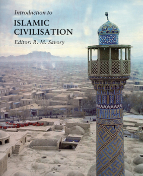 Paperback Introduction to Islamic Civilization Book