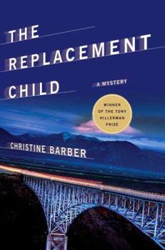 The Replacement Child: A Mystery - Book #1 of the Gil Montoya Mystery