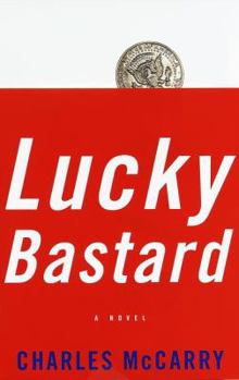 Hardcover Lucky Bastard Book