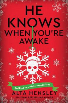 He Knows When You’re Awake: A Naughty or Nice Novel (Naughty or Nice, 2)