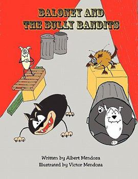 Paperback Baloney and the Bully Bandits Book