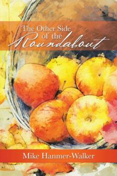 Paperback The Other Side of the Roundabout Book