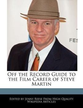 Paperback Off the Record Guide to the Film Career of Steve Martin Book