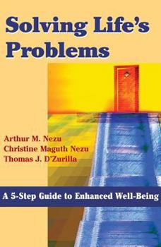 Paperback Solving Life's Problems: A 5-Step Guide to Enhanced Well-Being Book