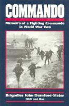 Hardcover Commando: Memoirs of a Fighting Commando in World War Two Book