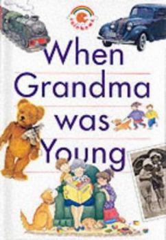 Hardcover When Grandma Was Young Book