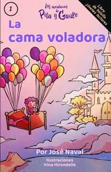 Paperback La cama voladora: Cuento infantil para niños de 4-8 años [Spanish] Book