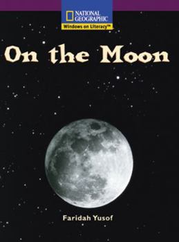 Paperback Windows on Literacy Early (Science: Earth/Space): On the Moon (Rise and Shine) Book
